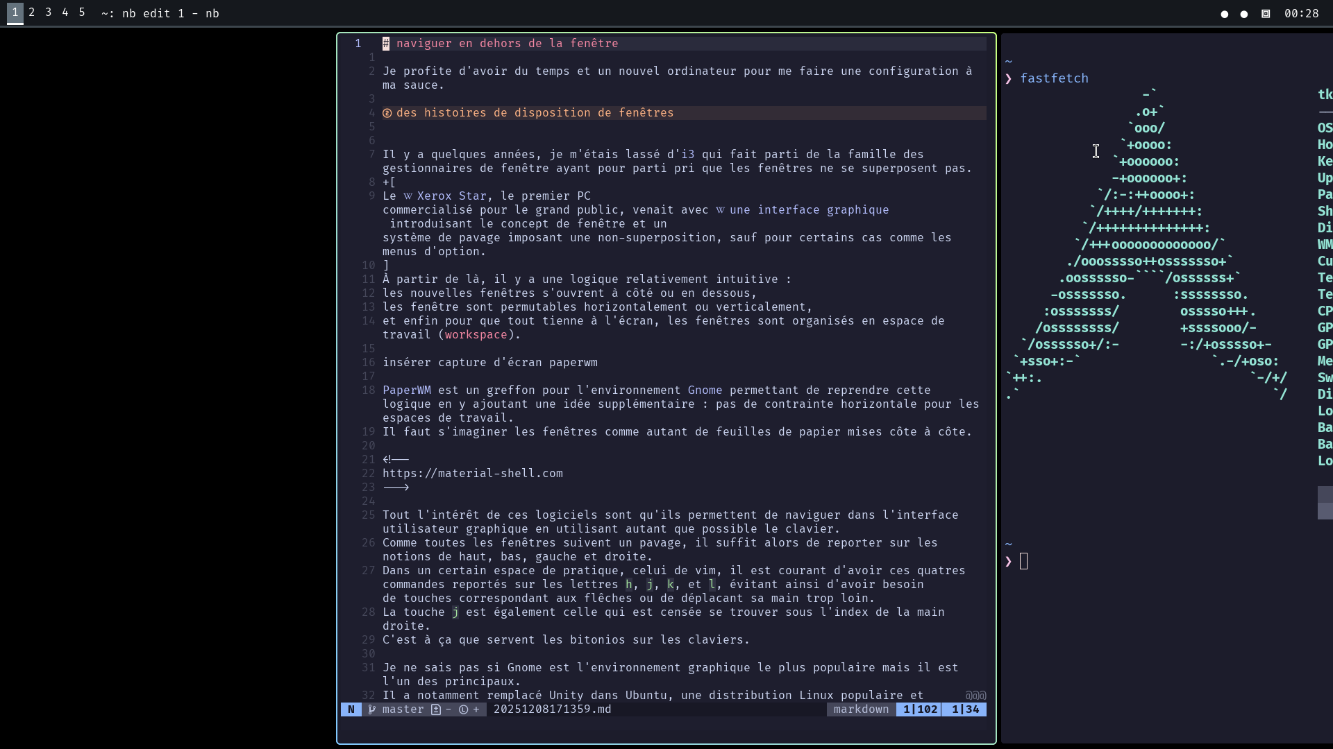 Une capture d'écran d'un environnement de travail utilisant niri. Au centre, une fenêtre affichant un terminal dans lequel tourne neovim et le contenu de cet article. À côté, une autre fenêtre de terminal dans lequel on peut voir le logo d'Arch Linux, une sorte de A, en ASCII.