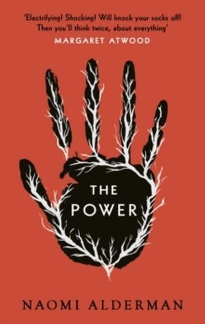 Naomi Alderman: The Power (Paperback, 2016, Penguin)
