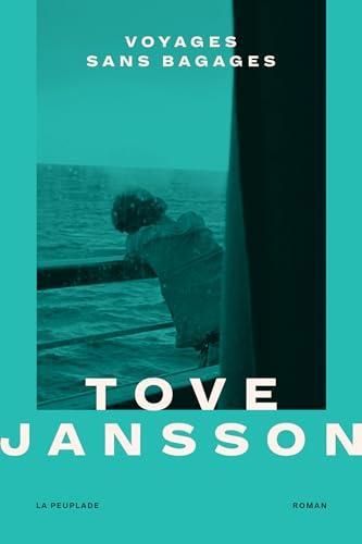 Tove Jansson: Voyages sans bagages (French language, 2024)