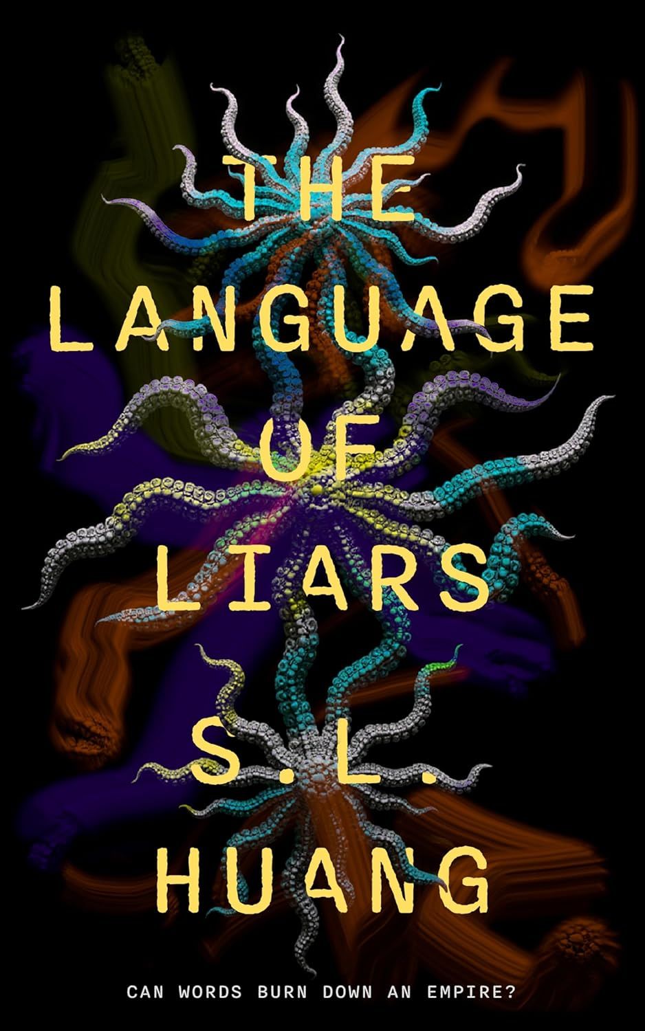 S. L. Huang: The Language of Liars (EBook, Tordotcom)