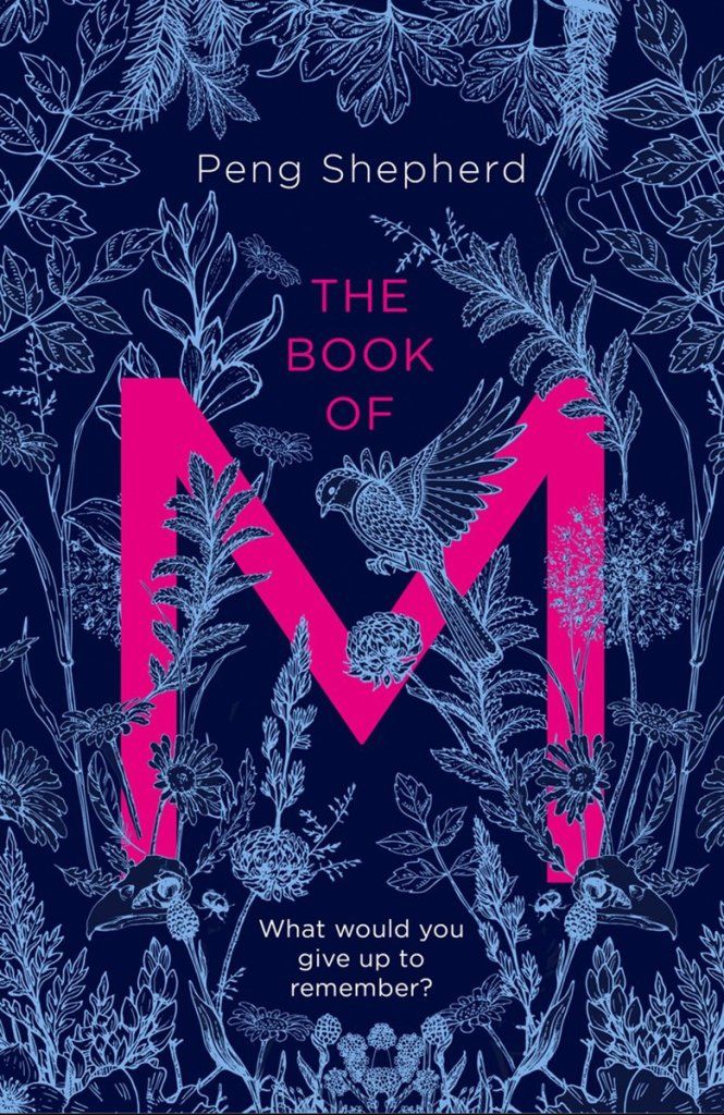Peng Shepherd: The book of M (2018, Harper Voyager)