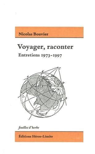 Nicolas Bouvier: Voyager, raconter (French language, 2025)